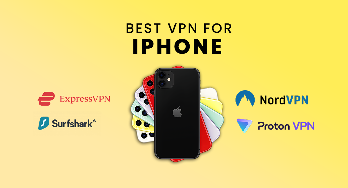 Best VPN for iPhone